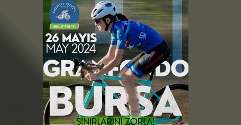 Bursa OSB ile BOSİAD,  Granfondo’yu Bursa’ya getiriyor